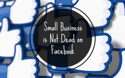 5 Ways for Your Small Business to Still Be Seen on Facebook!