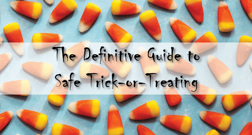 Trick-or-Treat Safety Tips for Kids, Adults, and Homeowners