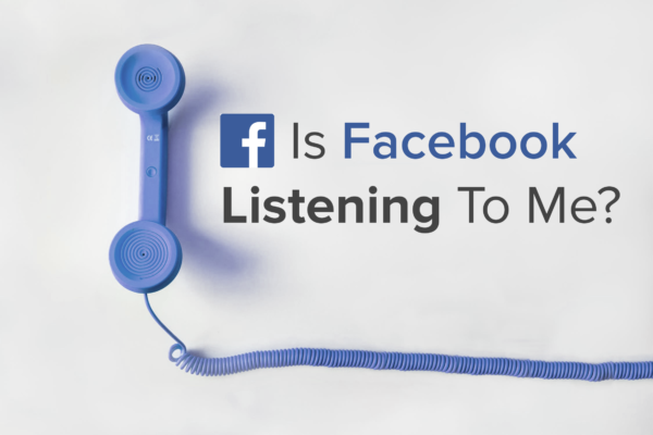is facebook listening?